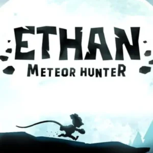 Ethan: Meteor Hunter