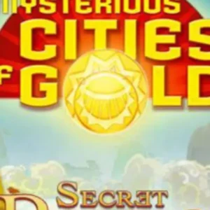 The Mysterious Cities of Gold: Secret Paths